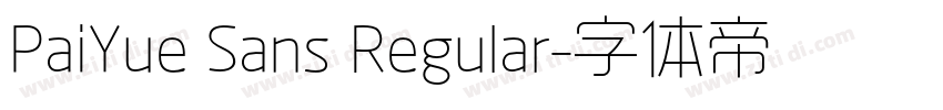 PaiYue Sans Regular字体转换